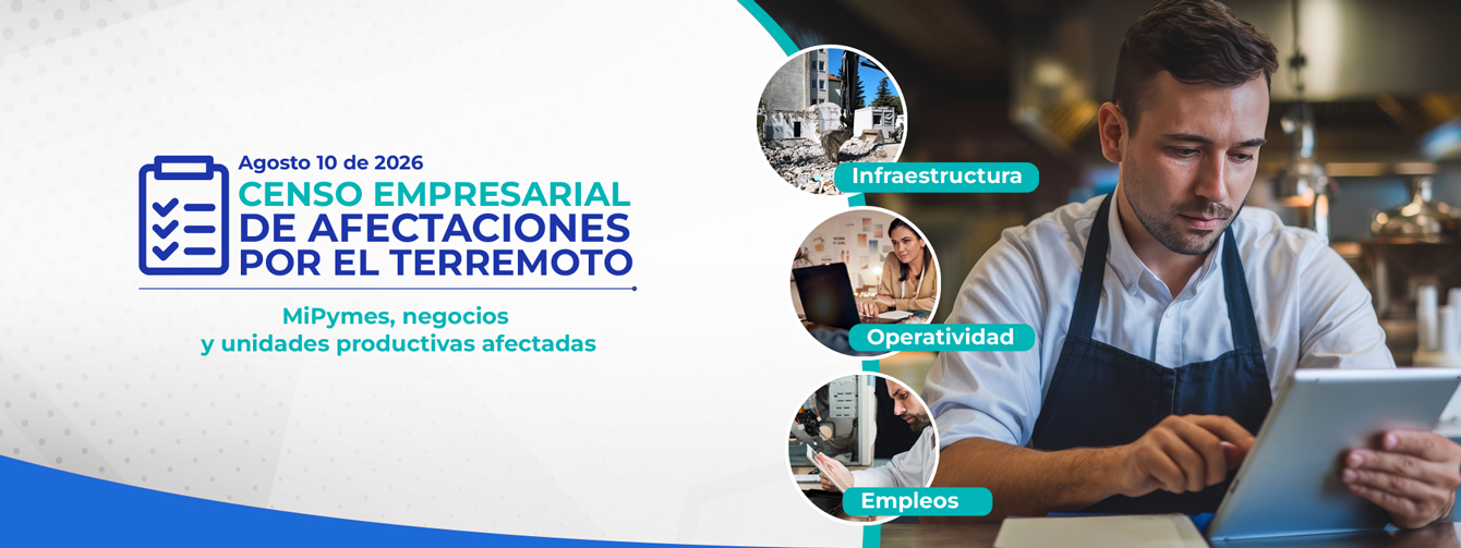 Banner Censo empresarial de afectaciones por el terremoto