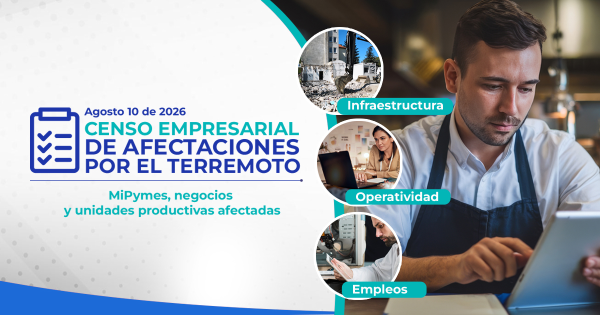 Censo empresarial de afectaciones por el terremoto